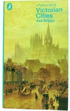 Victorian Cities (Pelican),Asa